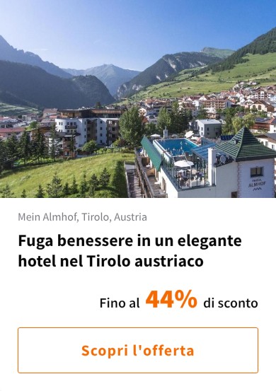 Fuga benessere in un elegante hotel nel Tirolo austriaco