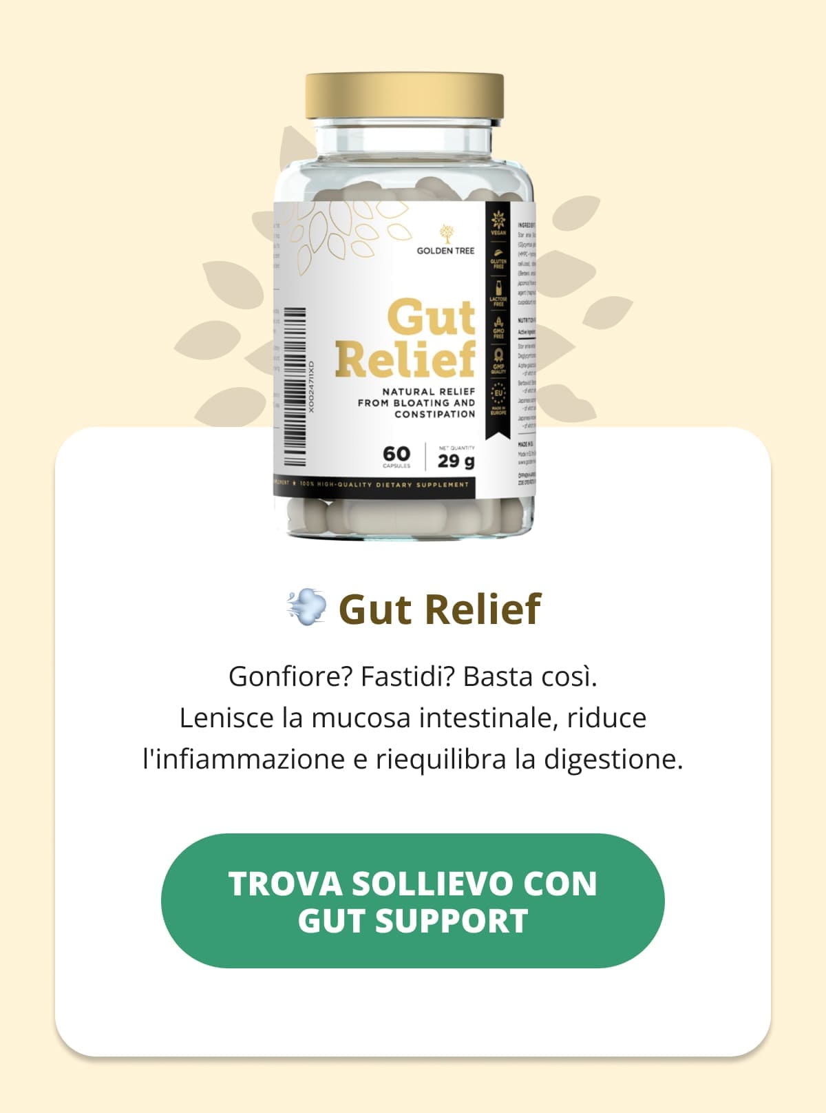 💨 Gut Relief Gonfiore? Fastidi? Basta così. Lenisce la mucosa intestinale, riduce l'infiammazione e riequilibra la digestione.  👉Trova sollievo con Gut Support