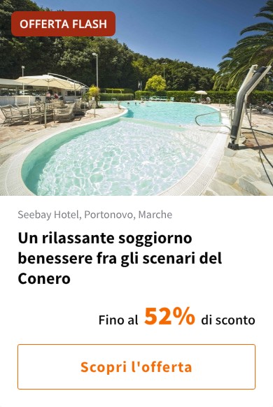 Un rilassante soggiorno benessere fra gli scenari del Conero