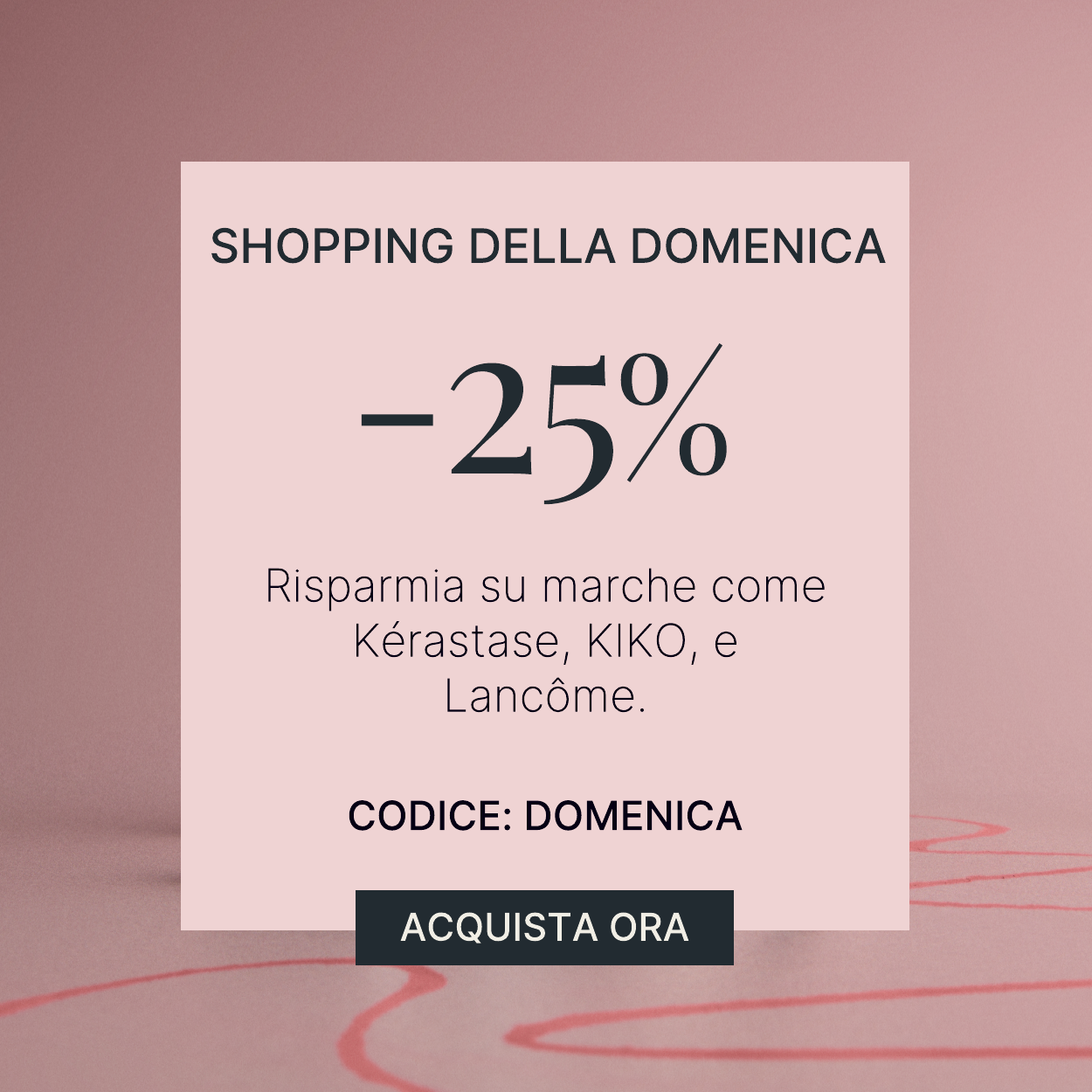 25 PER CENTO DI SCONTO