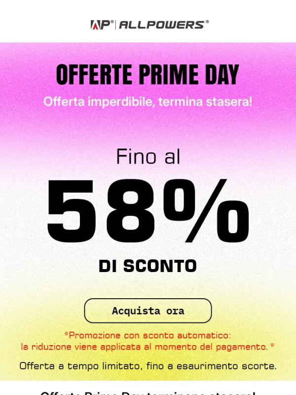 Prime Day termina stasera: fino al 58% di sconto! ⏳