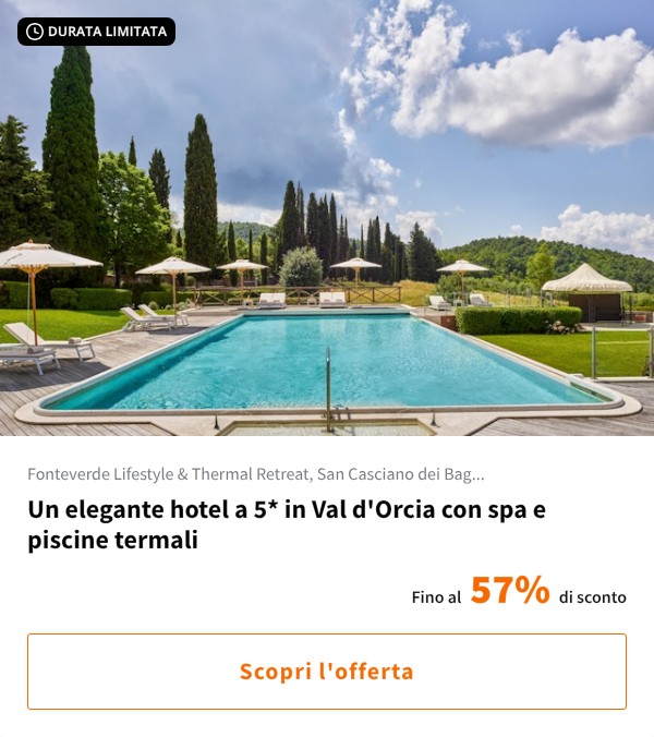 Un elegante hotel a 5* in Val d'Orcia con spa e piscine termali