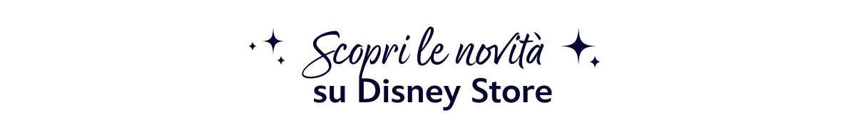 Scopri le novità su Disney Store