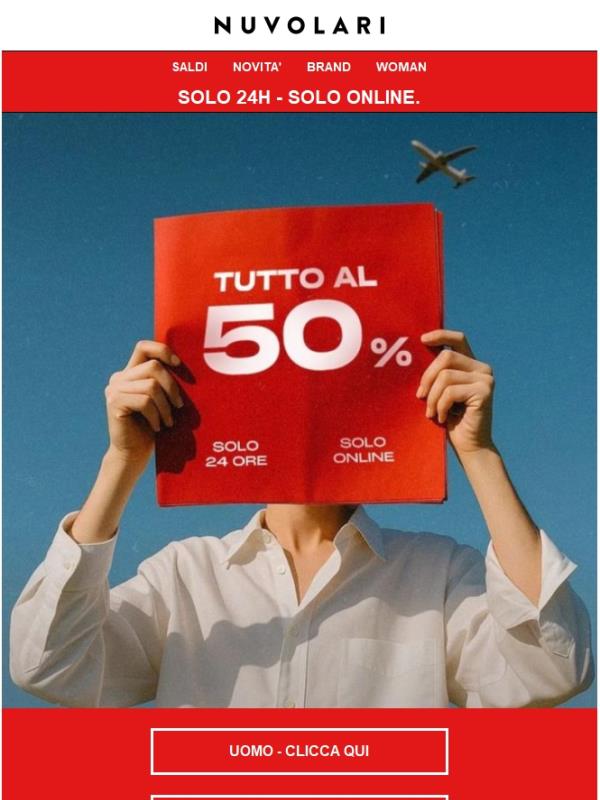 50% su tutto! - SOLO per 24H -