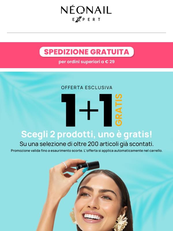 💅 Prendi 2, paghi 1… con spedizione gratis sopra i 29€!