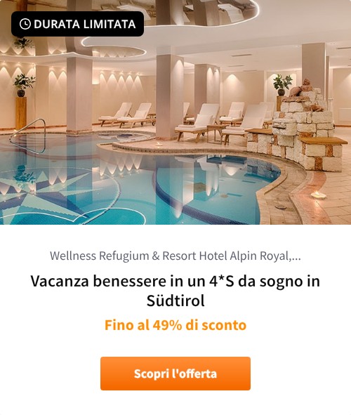 Vacanza benessere in un 4*S da sogno in Südtirol
