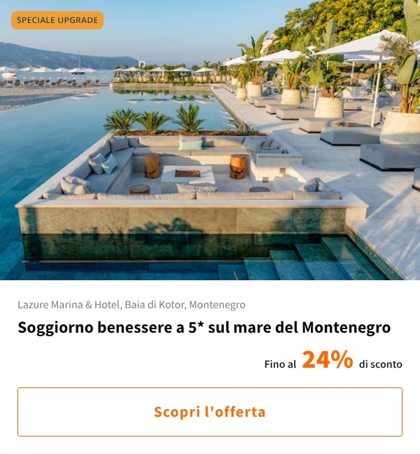 Soggiorno benessere a 5* sul mare del Montenegro