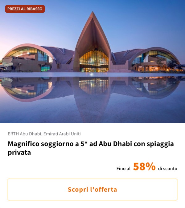 Magnifico soggiorno a 5* ad Abu Dhabi con spiaggia privata