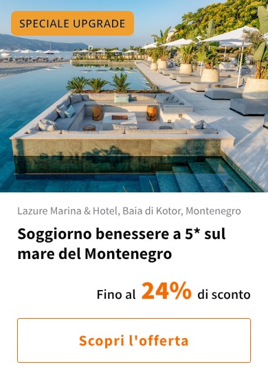Soggiorno benessere a 5* sul mare del Montenegro