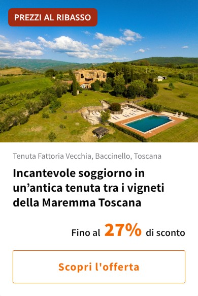 Incantevole soggiorno in un’antica tenuta tra i vigneti della Maremma Toscana