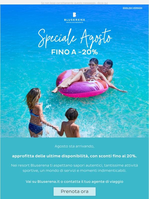 Ultima chiamata: agosto - 20%