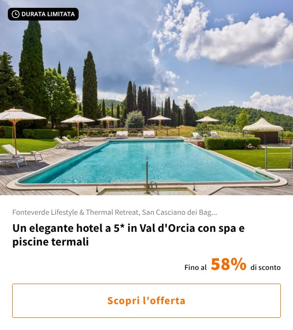 Un elegante hotel a 5* in Val d'Orcia con spa e piscine termali