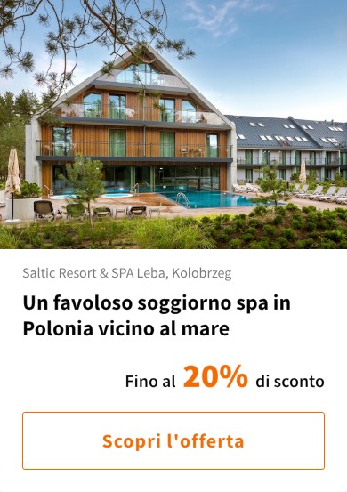 Un favoloso soggiorno spa in Polonia vicino al mare