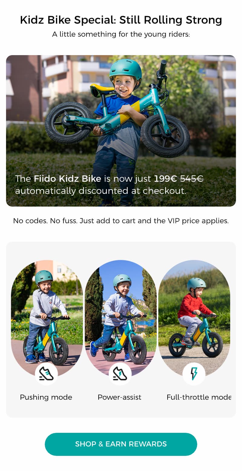Exclusive VIP Offer: Kidz Bike 199€ 