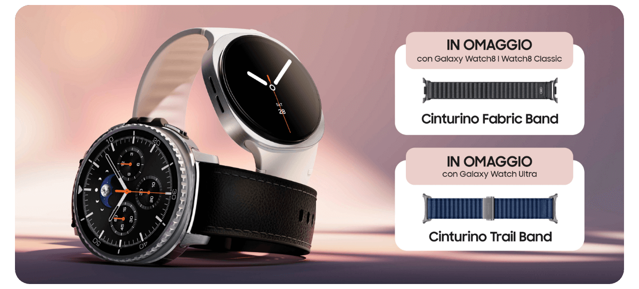 Promozioni Galaxy Watch8 | Watch8 Classic | Watch Ultra (2025)