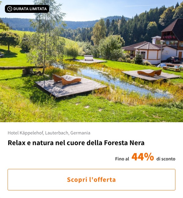 Relax e natura nel cuore della Foresta Nera