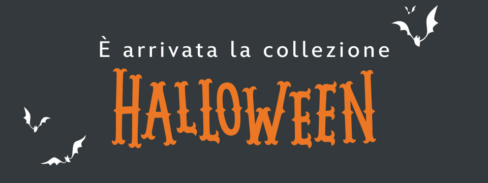 È arrivata la collezione Halloween!