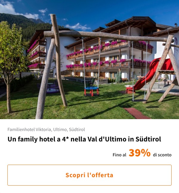 Un family hotel a 4* nella Val d'Ultimo in Südtirol