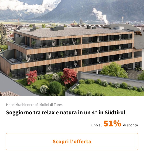 Soggiorno tra relax e natura in un 4* in Südtirol