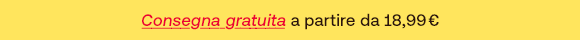 Sfondo giallo con la scritta “Consegna gratuita a partire da 18,99 €”, dove “Consegna gratuita” è in rosso e in corsivo.