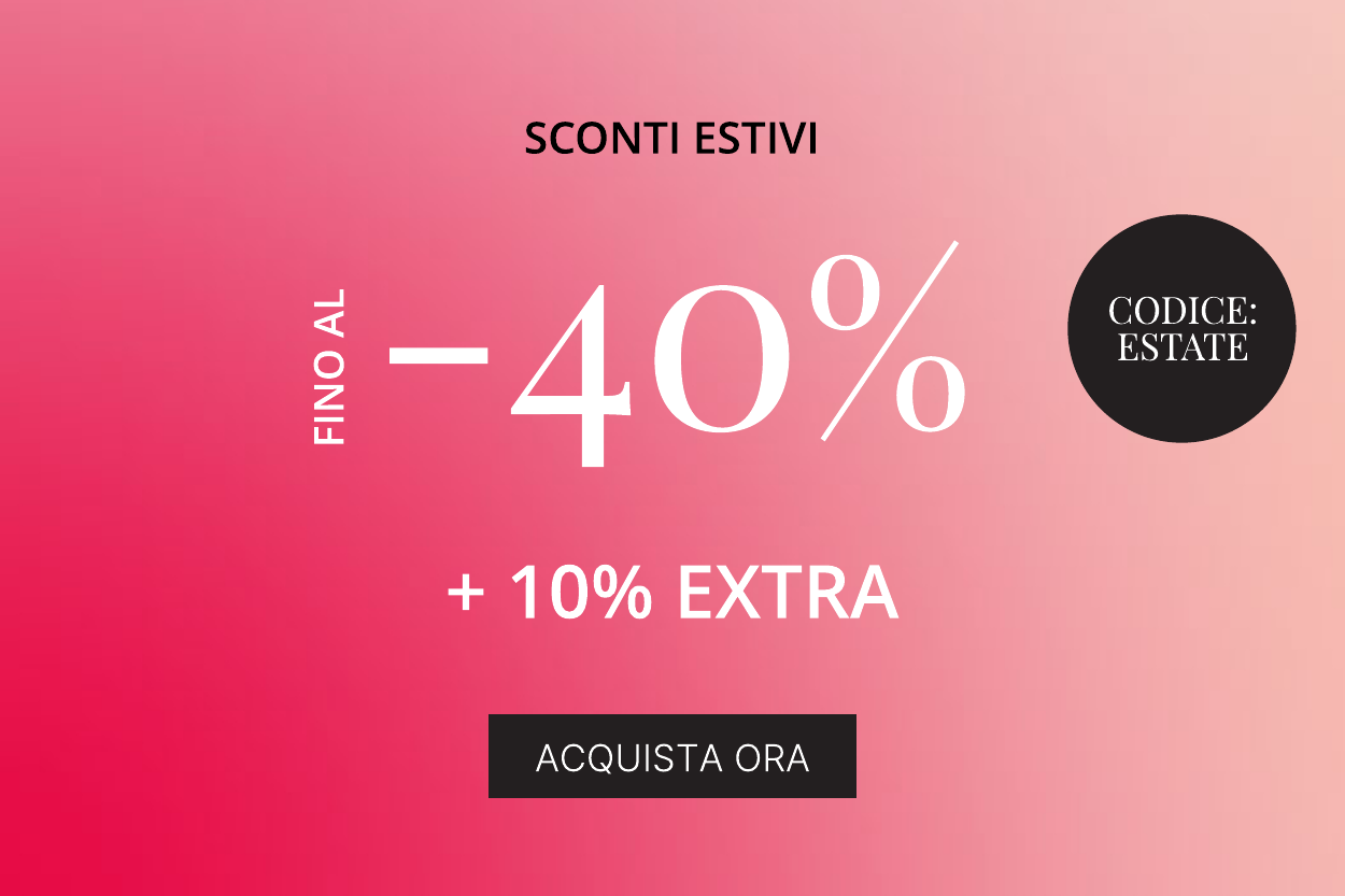 FINO AL 40 PER CENTO DI SCONTO PIU 10 PER CENTO EXTRA