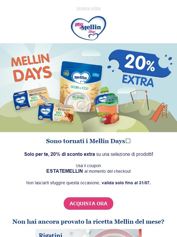 ⏰20% EXTRA per i MELLIN DAYS