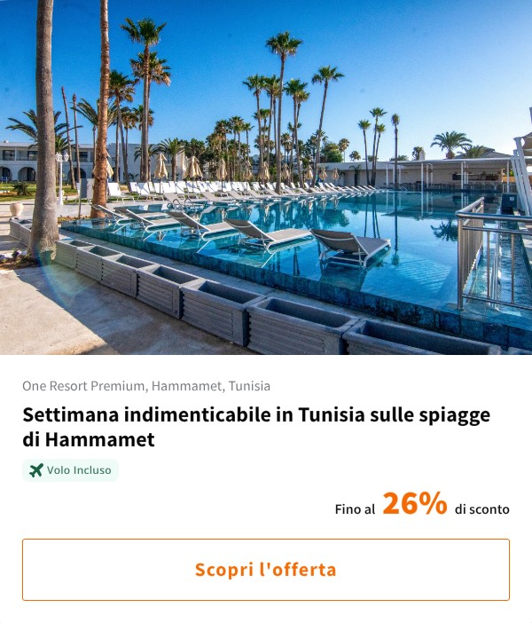 Settimana indimenticabile in Tunisia sulle spiagge di Hammamet