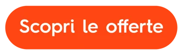 Scopri le offerte Scopri le offerte