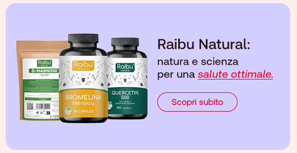 Tre integratori Raibu Natural (D-Mannose, Bromelina, Quercetin 500) su sfondo lilla. Testo a destra: “Raibu Natural: natura e scienza per una salute ottimale.” con pulsante rosso “Scopri subito”.