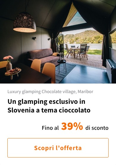 Un glamping esclusivo in Slovenia a tema cioccolato