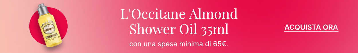 L'Occitane Almond Shower Oil 35ml con una spesa minima di 70€.