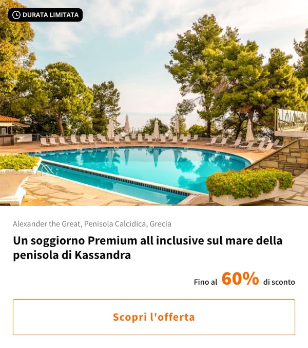 Un soggiorno Premium all inclusive sul mare della penisola di Kassandra