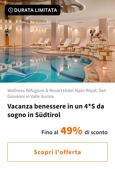 Vacanza benessere in un 4*S da sogno in Südtirol