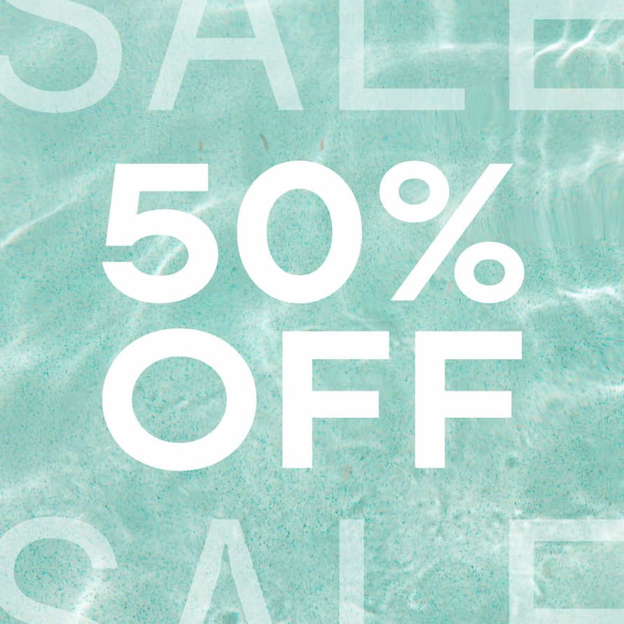 SUMMER SALE: TUTTO AL 50%