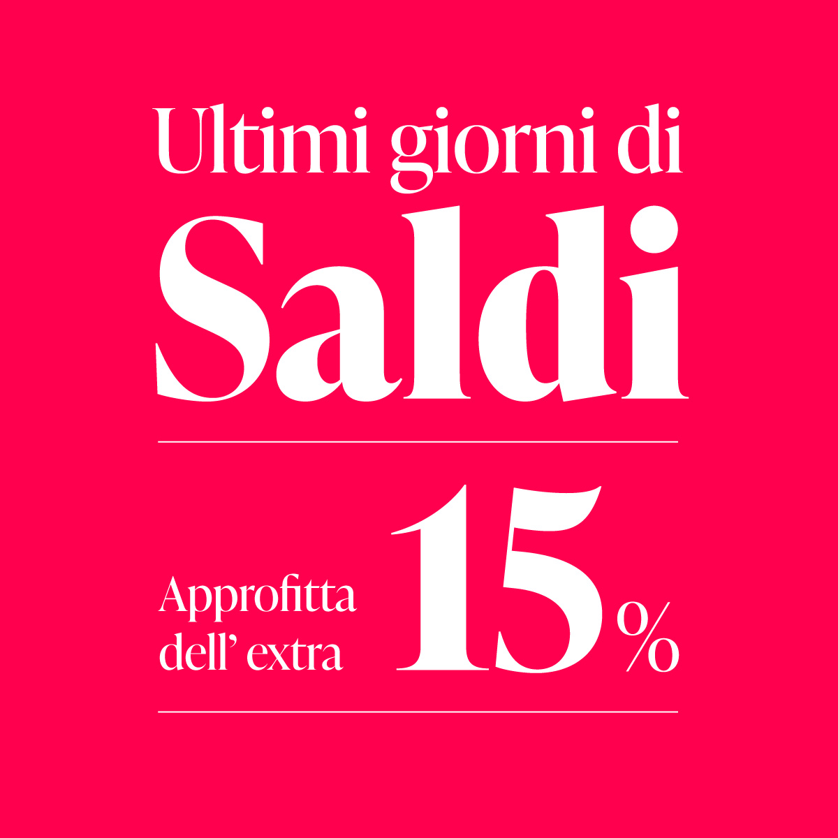 extra 15% ultimi giorni