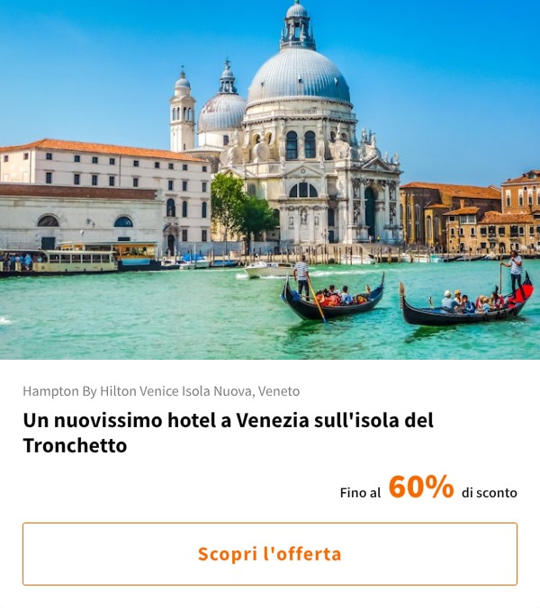 Un nuovissimo hotel a Venezia sull&#x27;isola del Tronchetto