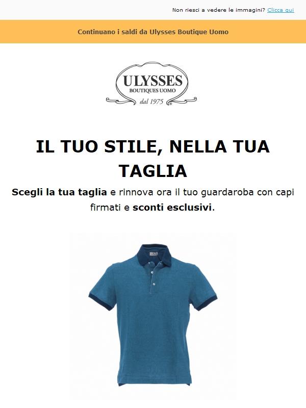 Il tuo Stile. Nella tua Taglia. Subito.