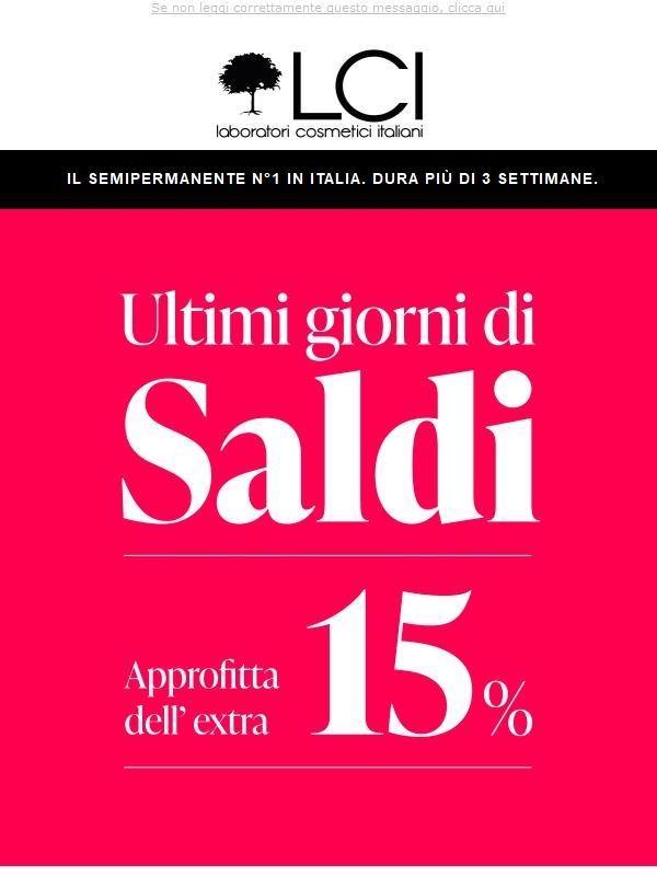 📣 ULTIME ORE! - EXTRA 15% FINO A DOMENICA 3 AGOSTO