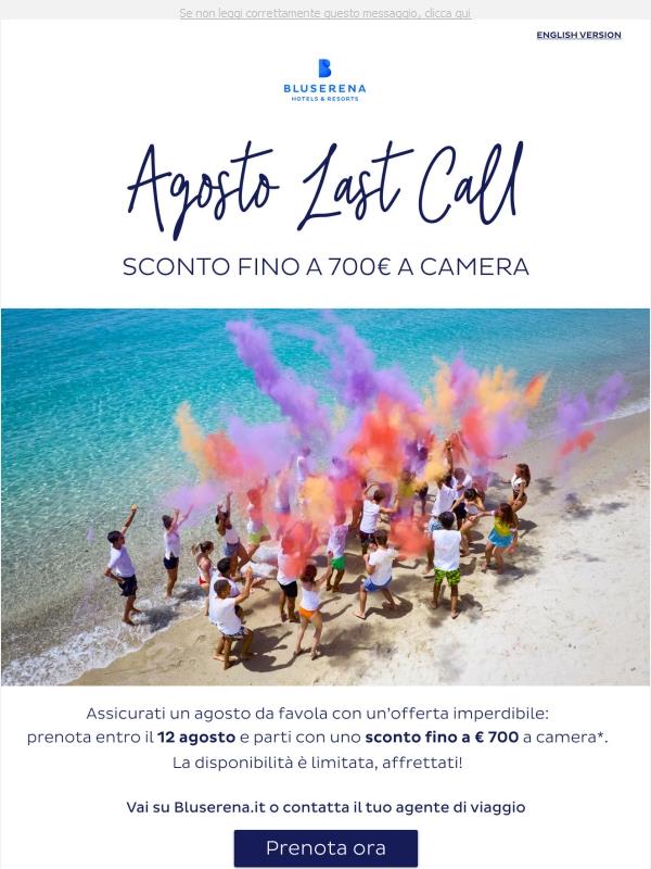 Agosto Last call: - 700 €