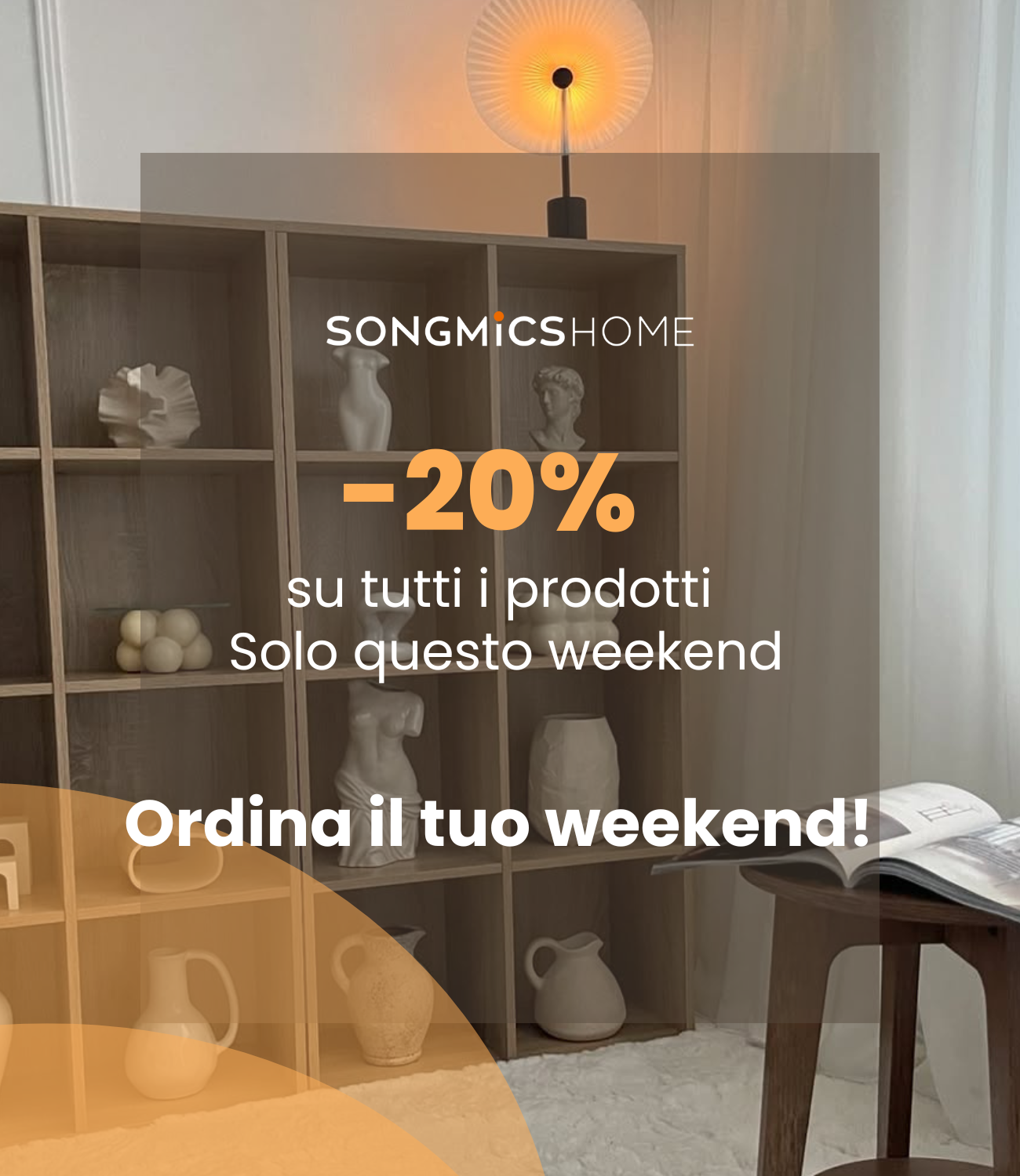 -20% su tutti i prodotti Solo questo weekend Ordina il tuo weekend!