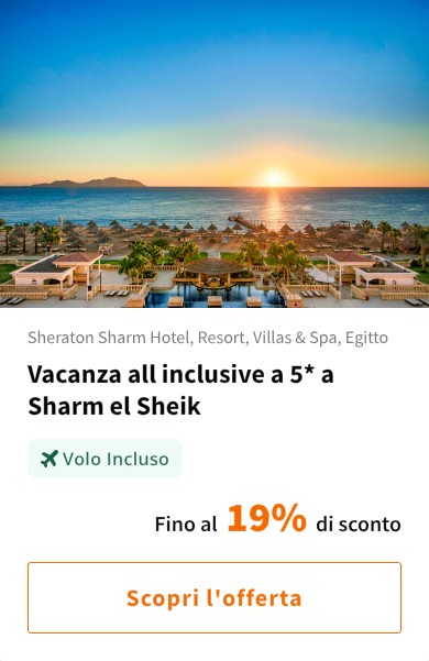 Vacanza all inclusive a 5* a Sharm el Sheik