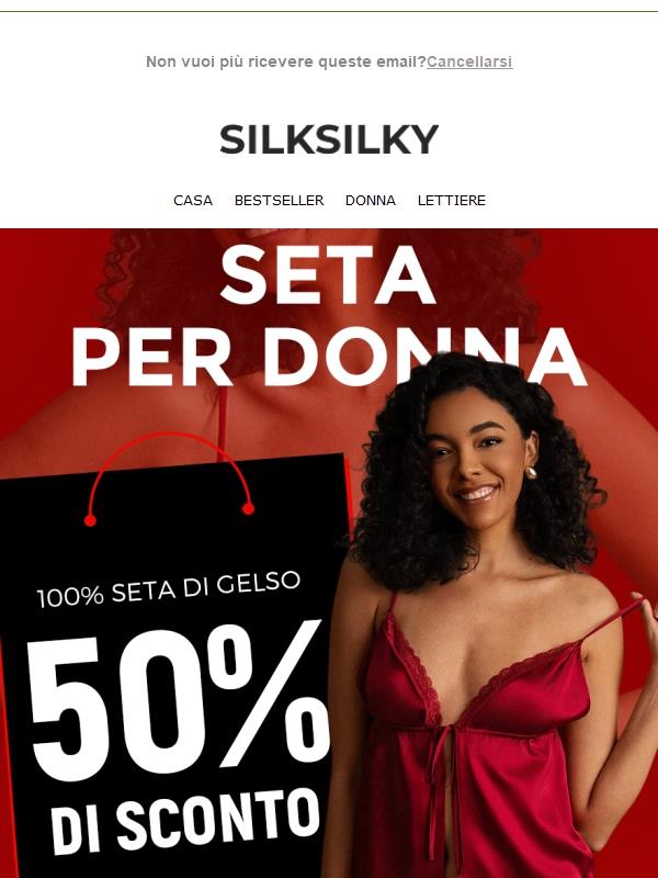 Seta per le donne: 10% di sconto-O 25% sul secondo pezzo