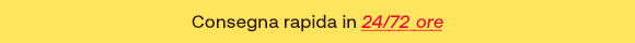 Sfondo giallo con la scritta “Consegna rapida in 24/72 ore”, dove “24/72 ore” è evidenziato in rosso e sottolineato.