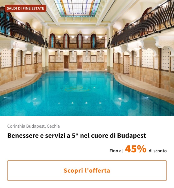 Benessere e servizi a 5* nel cuore di Budapest