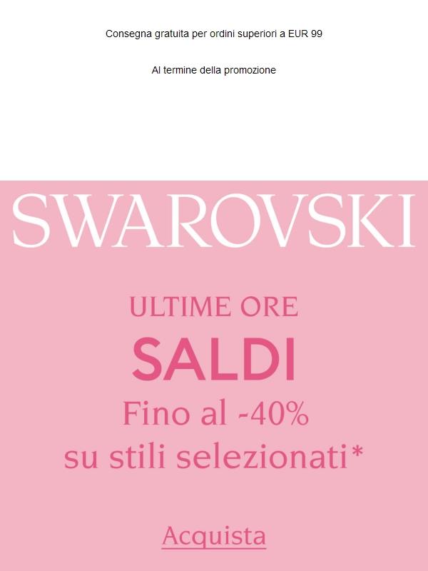 Ultima occasione per approfittare del -40% su stili selezionati*
