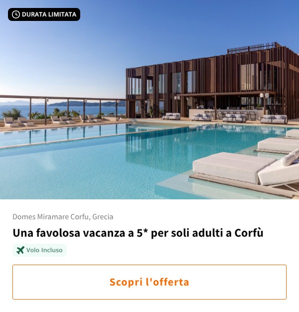 Una favolosa vacanza a 5* per soli adulti a Corfù