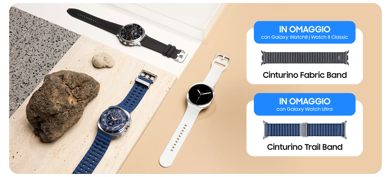 Promozioni Galaxy Watch8 | Watch8 Classic | Watch Ultra (2025)