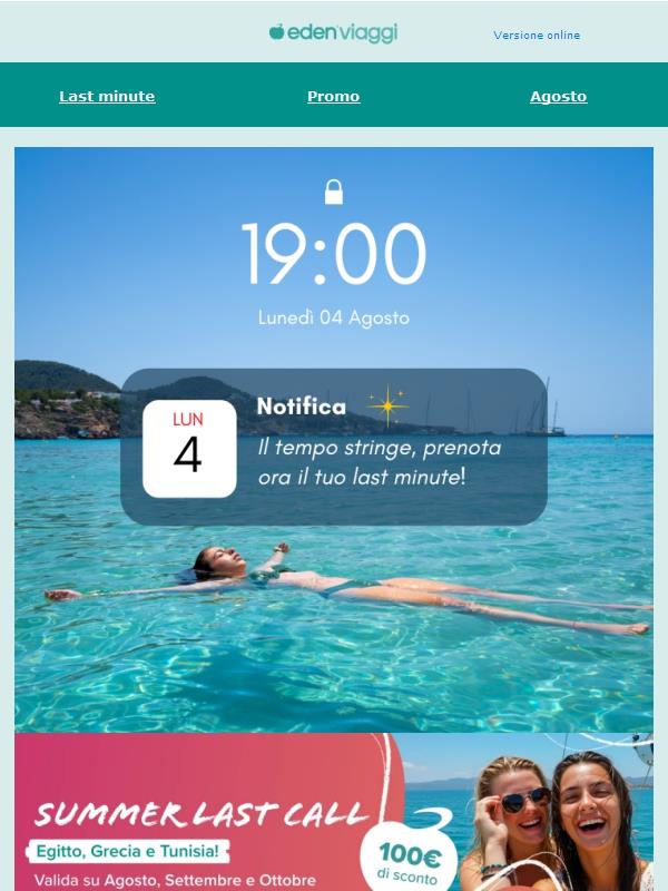 😅 Agosto, ancora senza vacanza? Ci pensa Eden!
