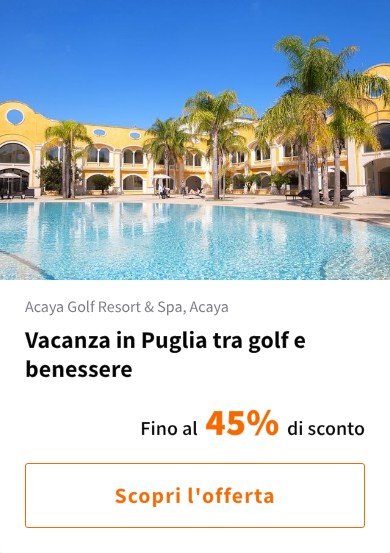 Vacanza in Puglia tra golf e benessere
