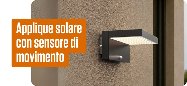 Applique solare con sensore di movimento